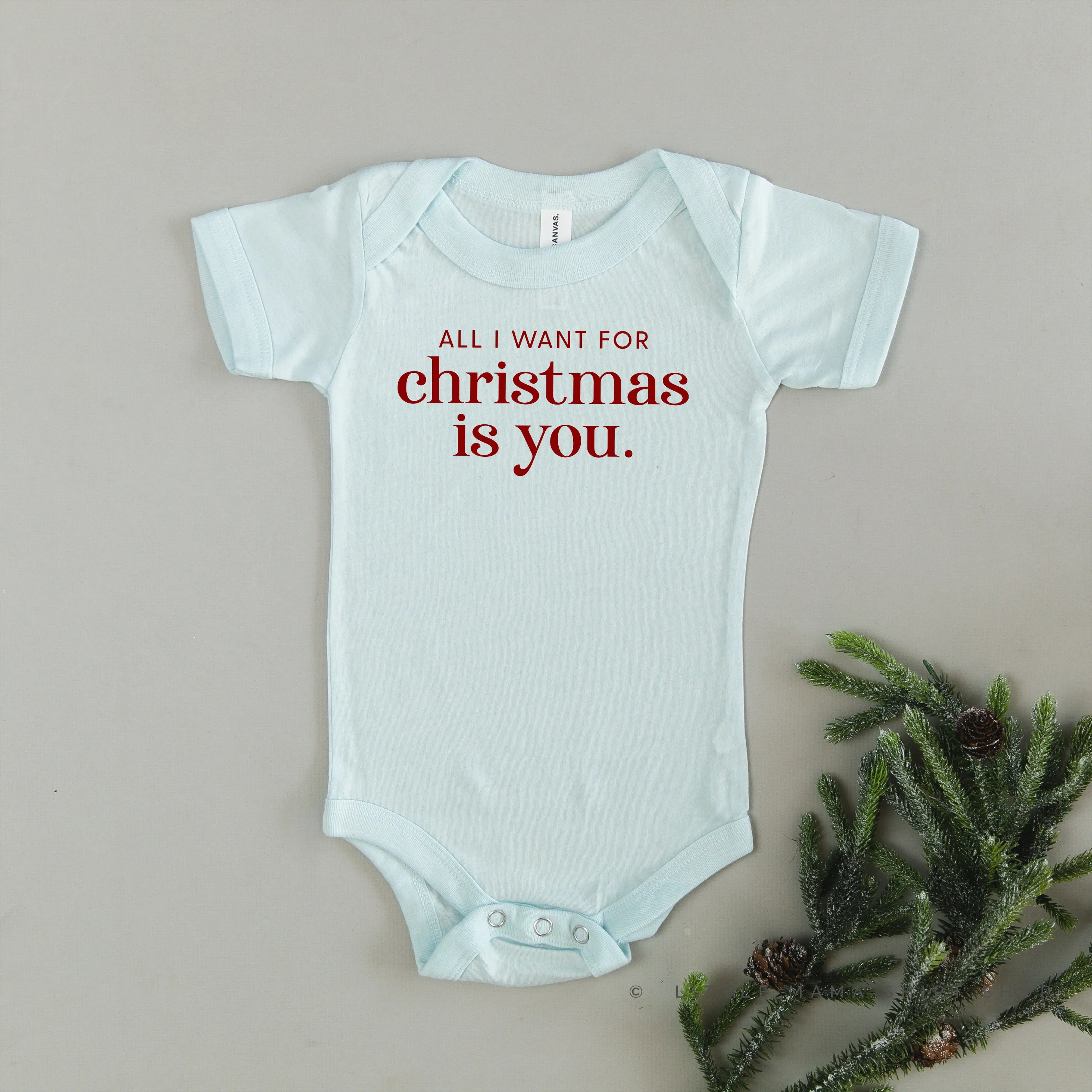 All I Want For Christmas Is You - Child Tee