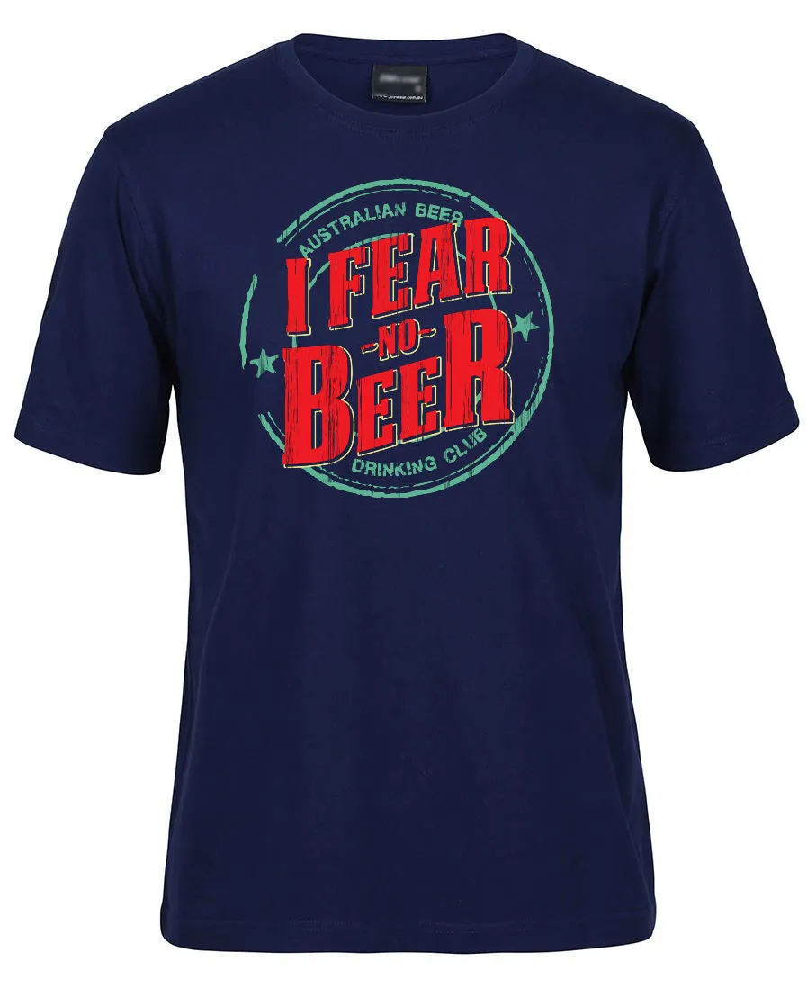 I Fear No Beer Adults T-Shirt (Various Colours)